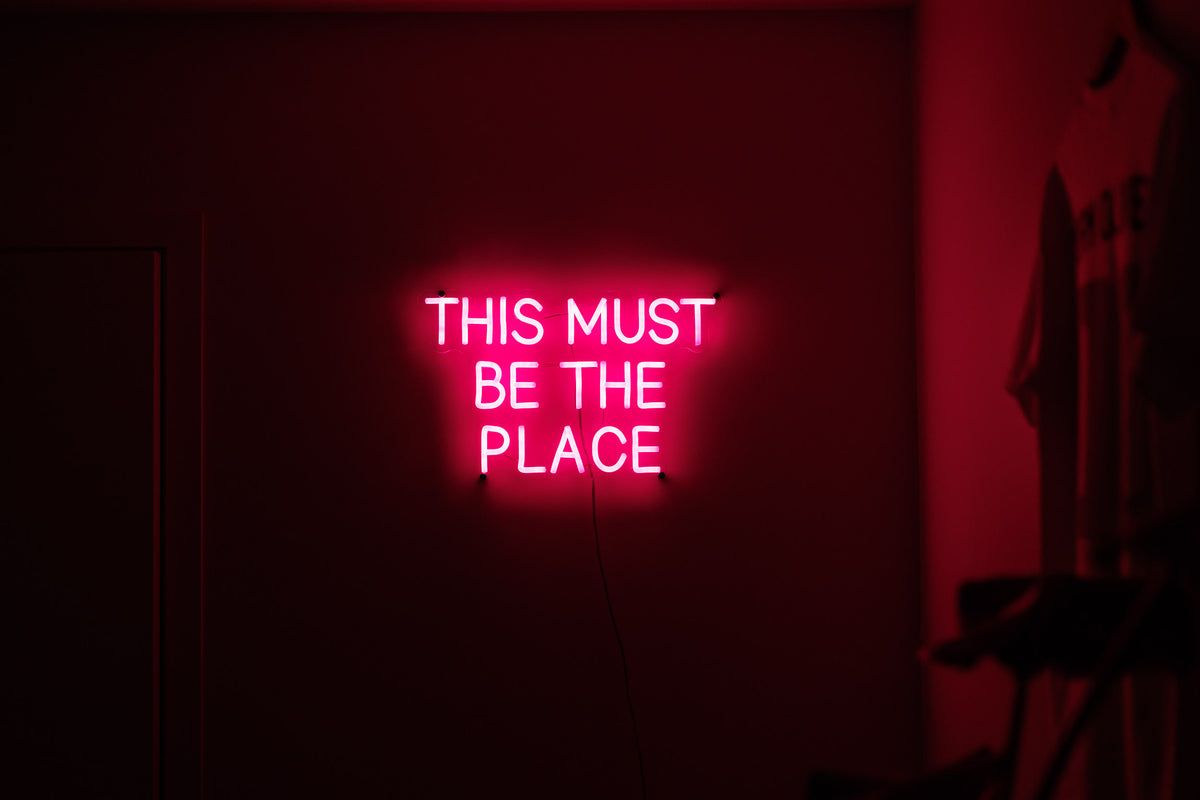 This Must Be The Place - Neon Sign