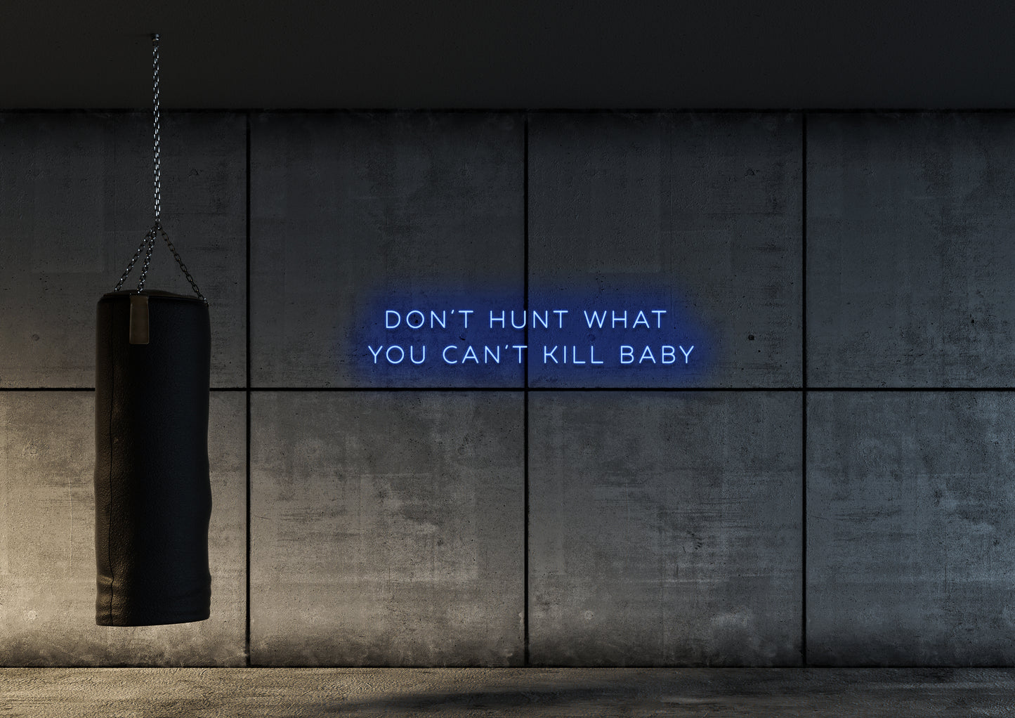 Don't Hunt What You Cant Kill - Neon Sign