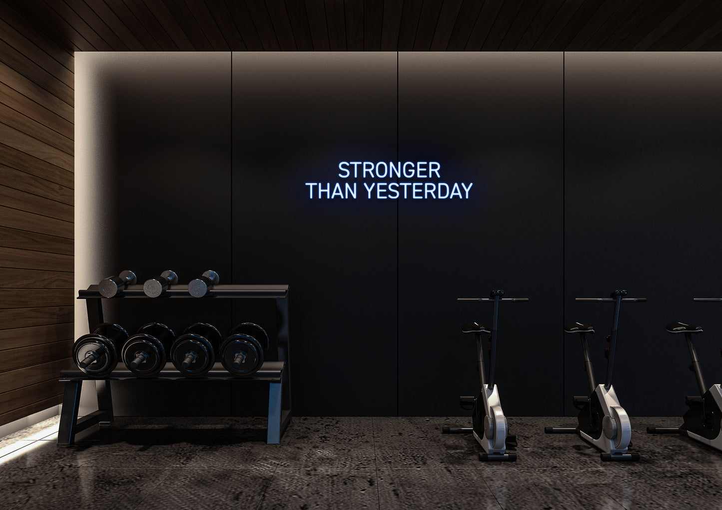 Stronger Than Yesterday - Neon Sign