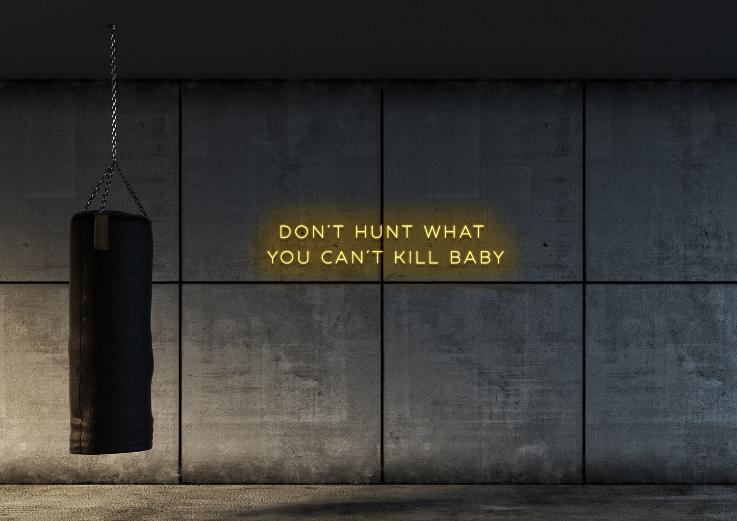 Don't Hunt What You Cant Kill - Neon Sign