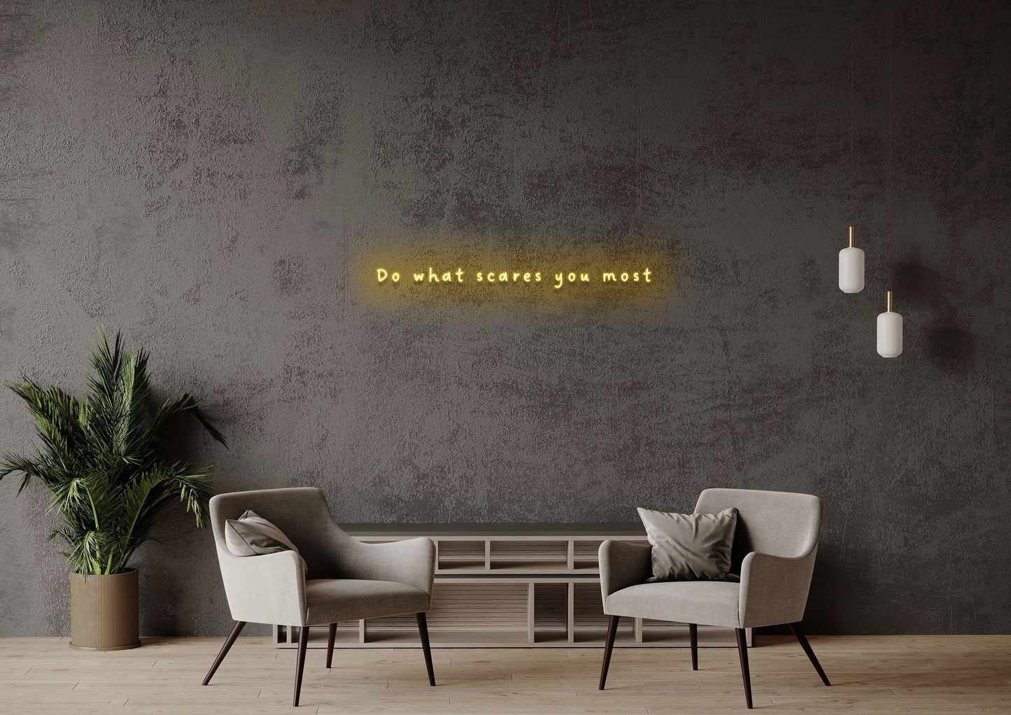 Do What Scares You Most - Neon Sign