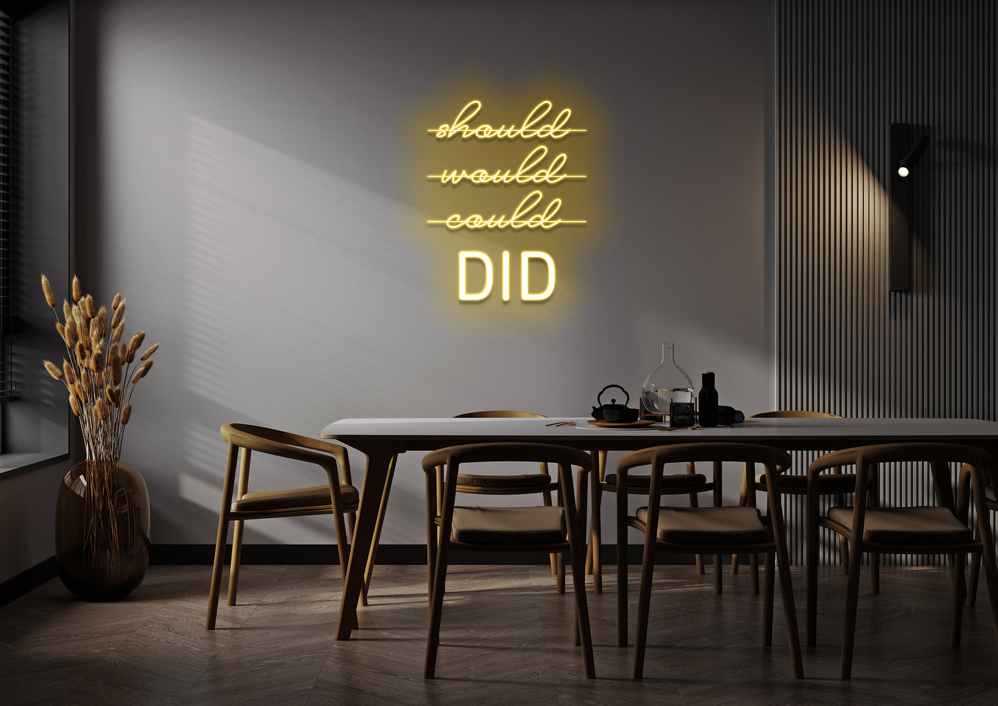Should, Could, Would - Neon Sign