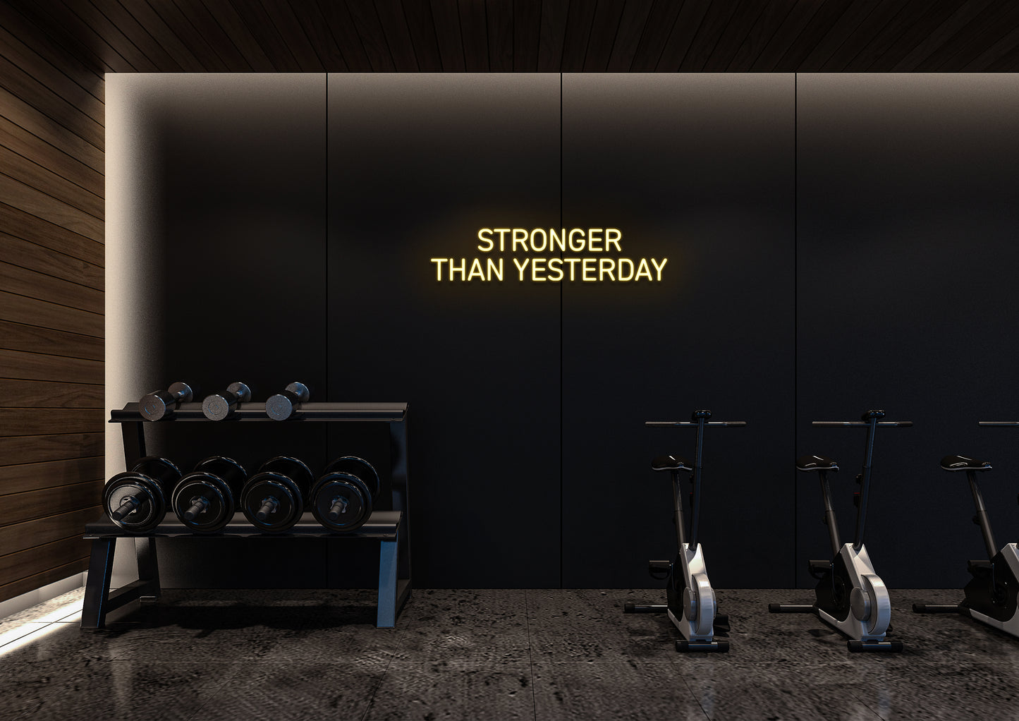 Stronger Than Yesterday - Neon Sign