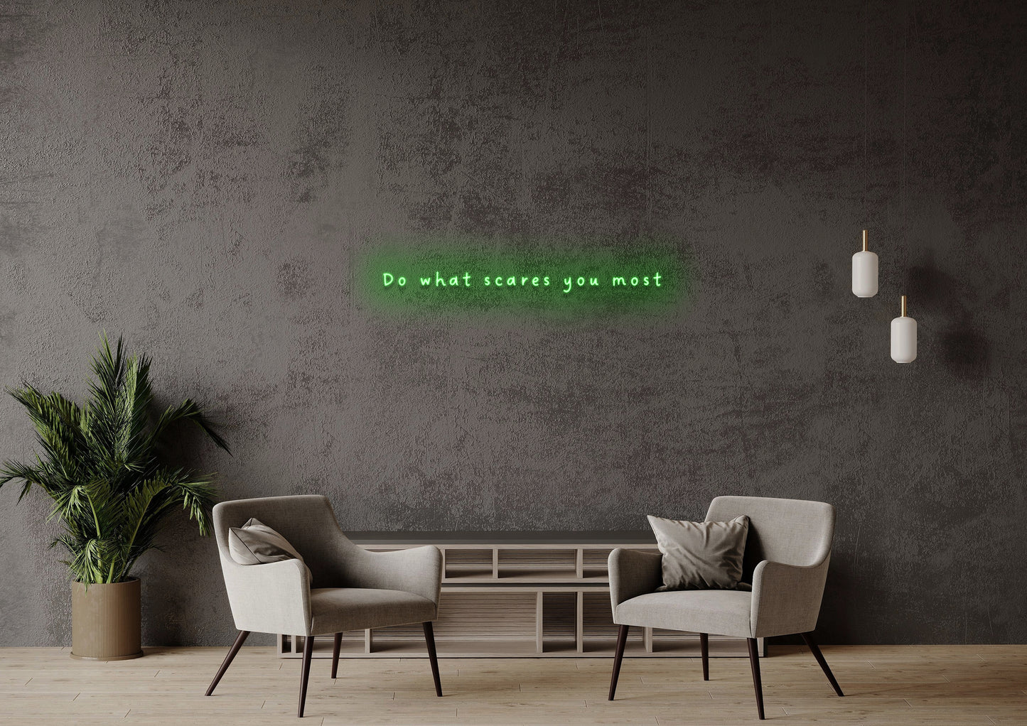 Do What Scares You Most - Neon Sign