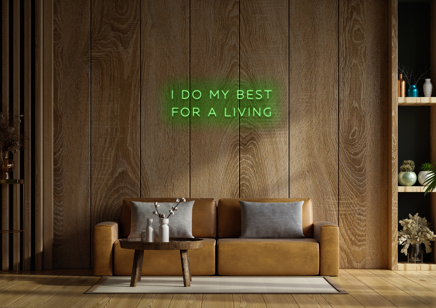 I Do My Best For A Living - Neon Sign