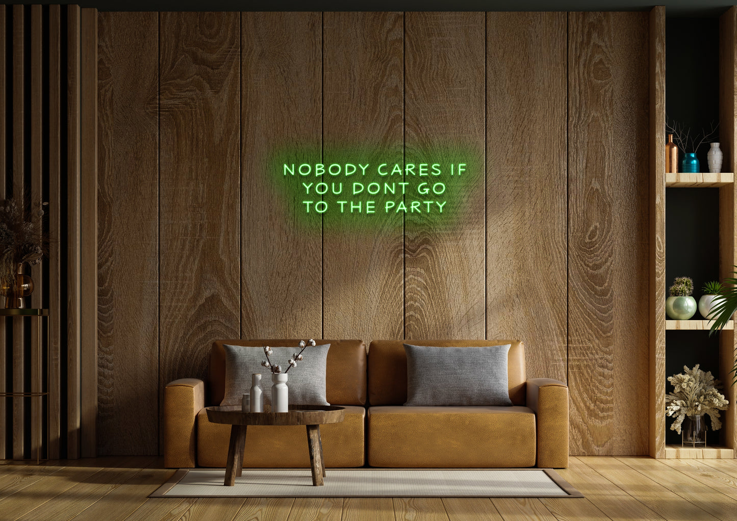 Nobody Cares If You Don't Go To The Party - Neon Sign