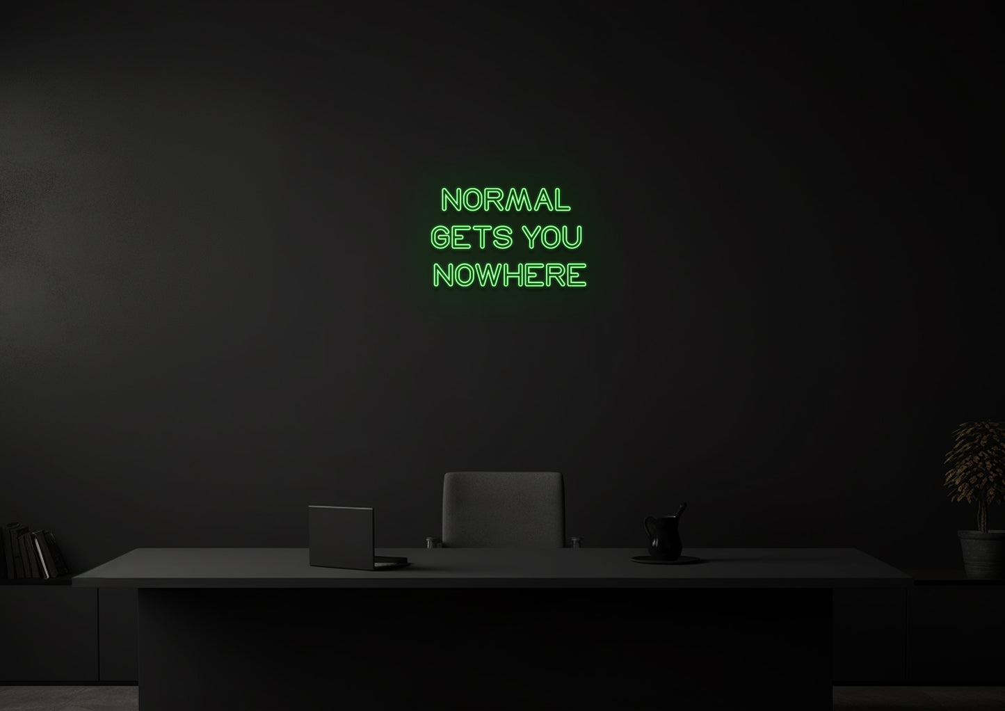 Normal Gets You Nowhere - Neon Sign