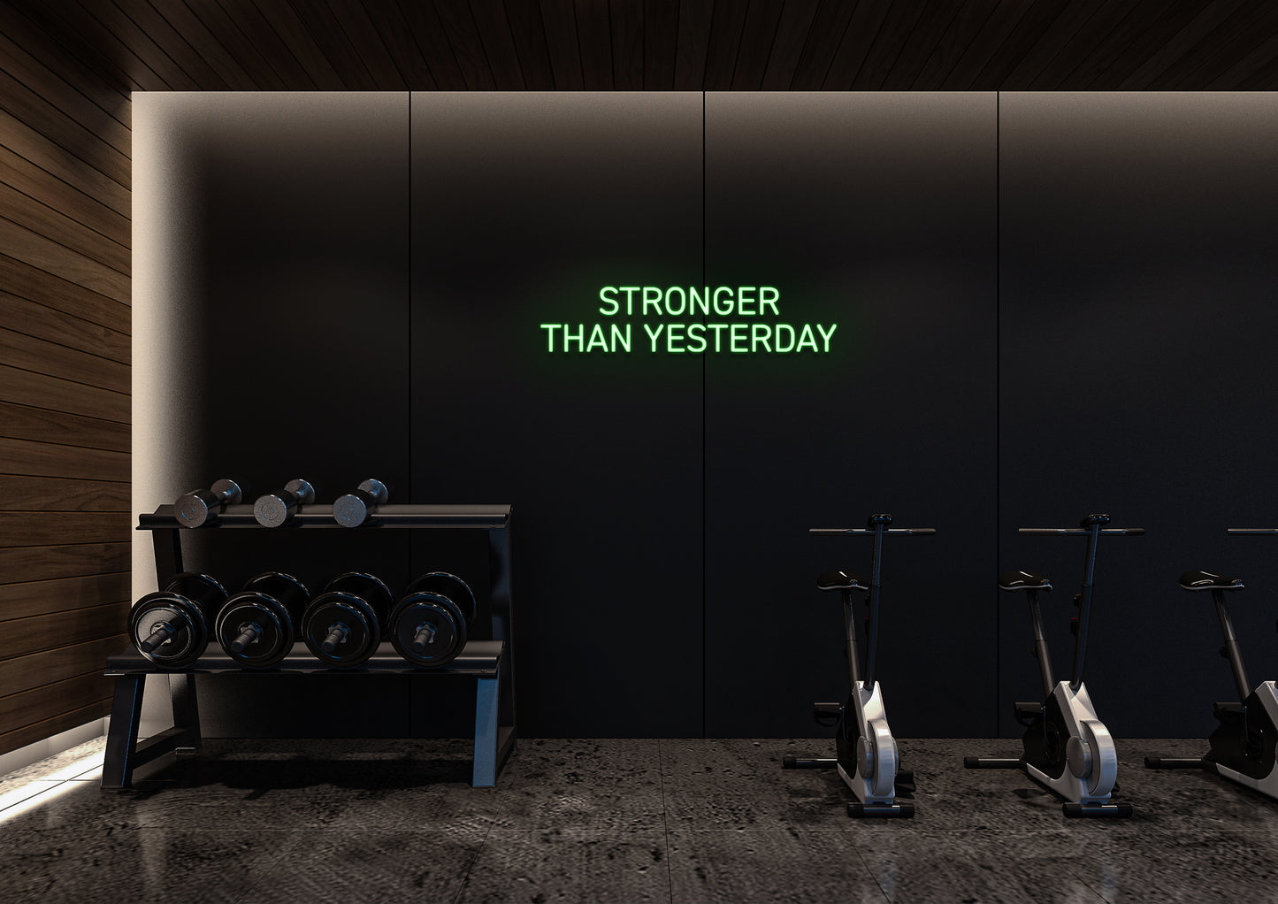 Stronger Than Yesterday - Neon Sign