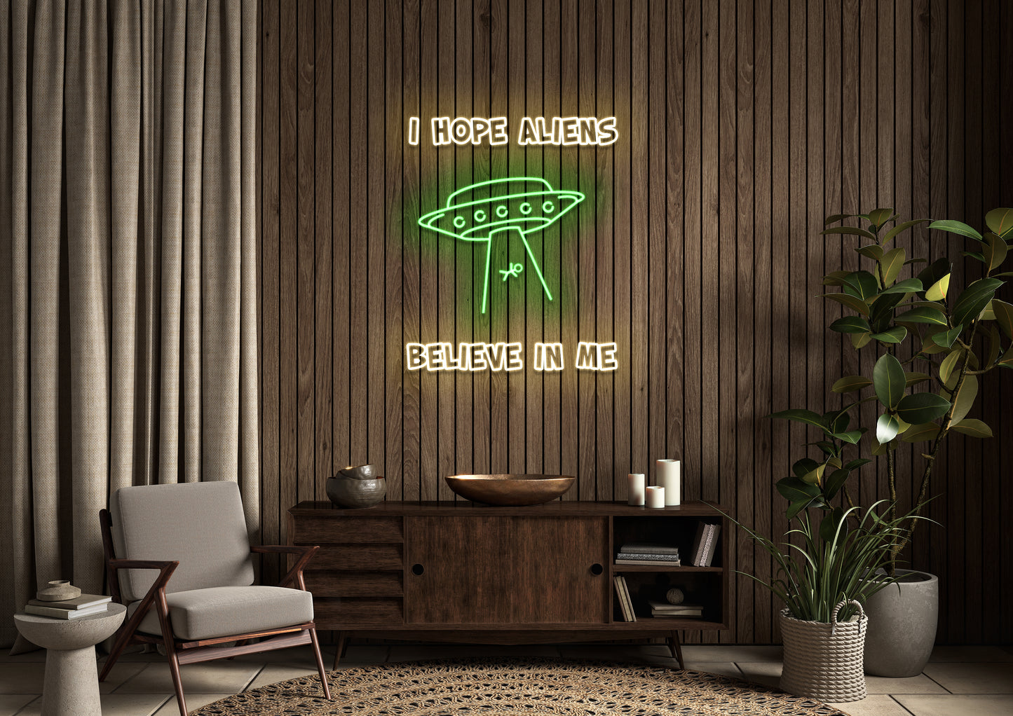 I Hope Aliens Believe In Me - Neon Sign
