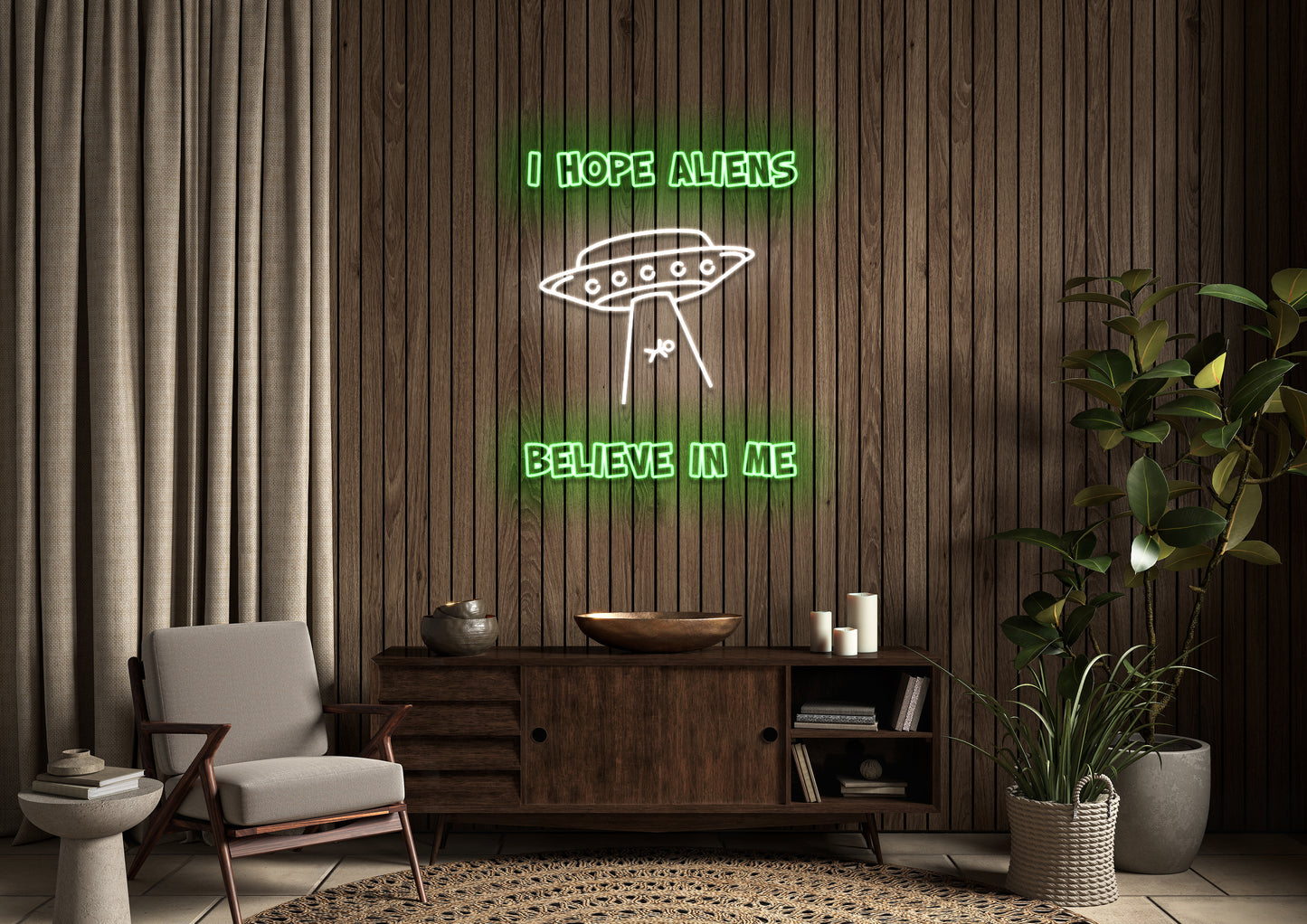 I Hope Aliens Believe In Me - Neon Sign