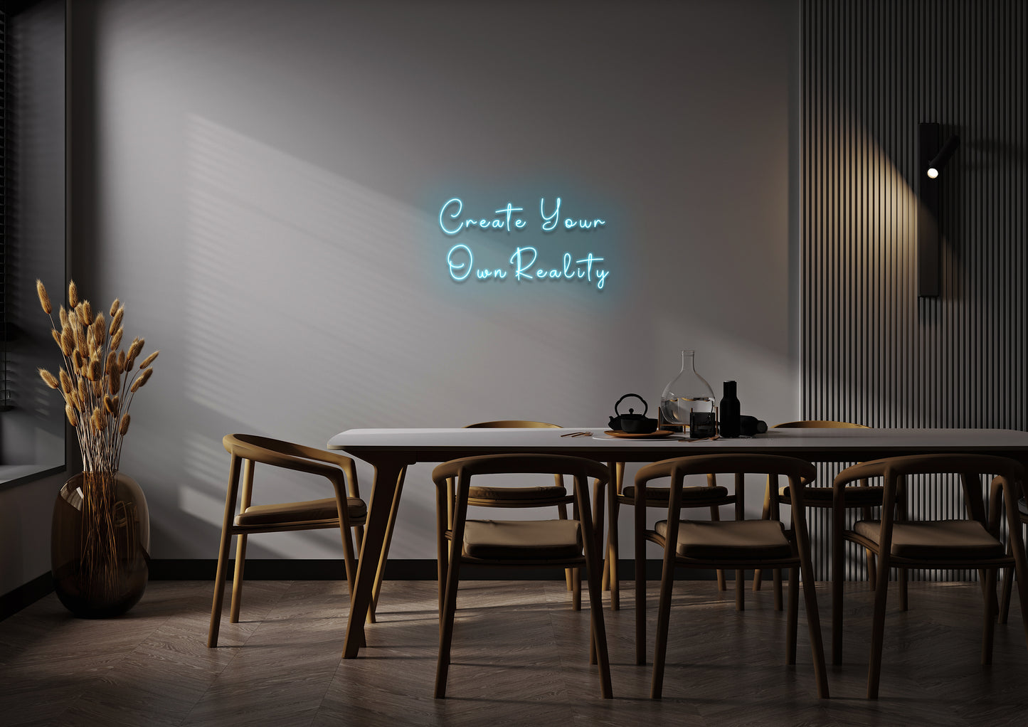 Create Your Own Reality - Neon Sign