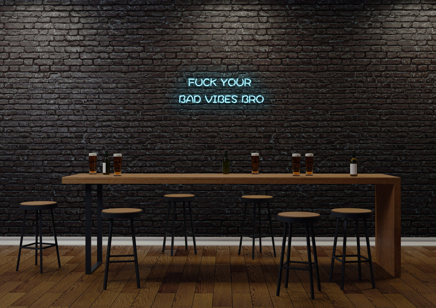 F Your Bad Vibes Bro - Neon Sign