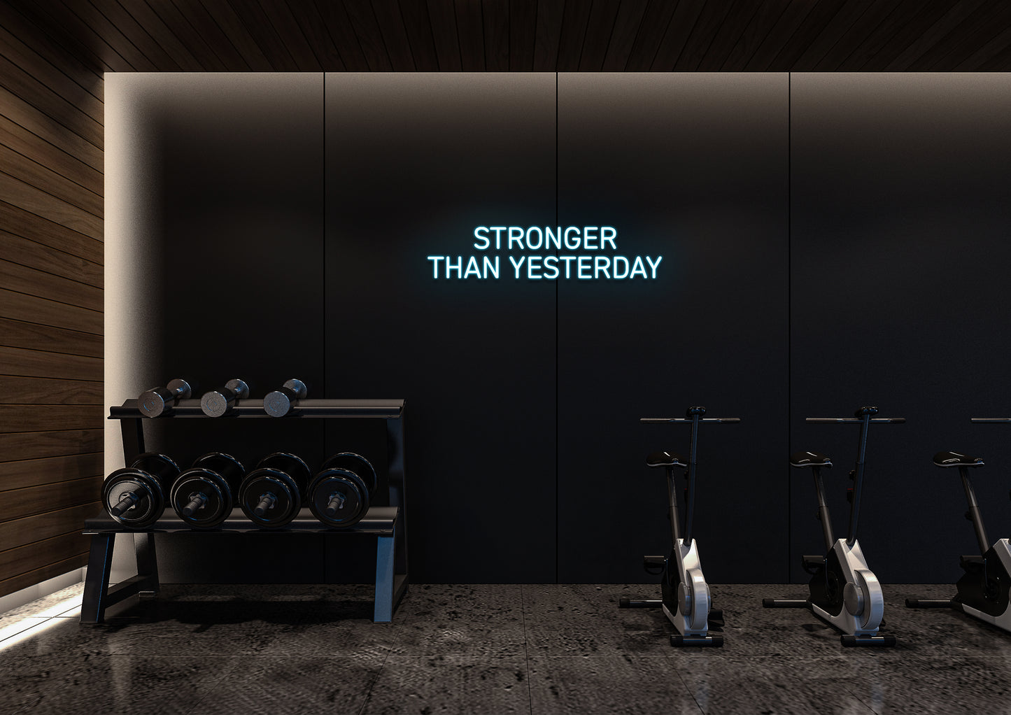 Stronger Than Yesterday - Neon Sign