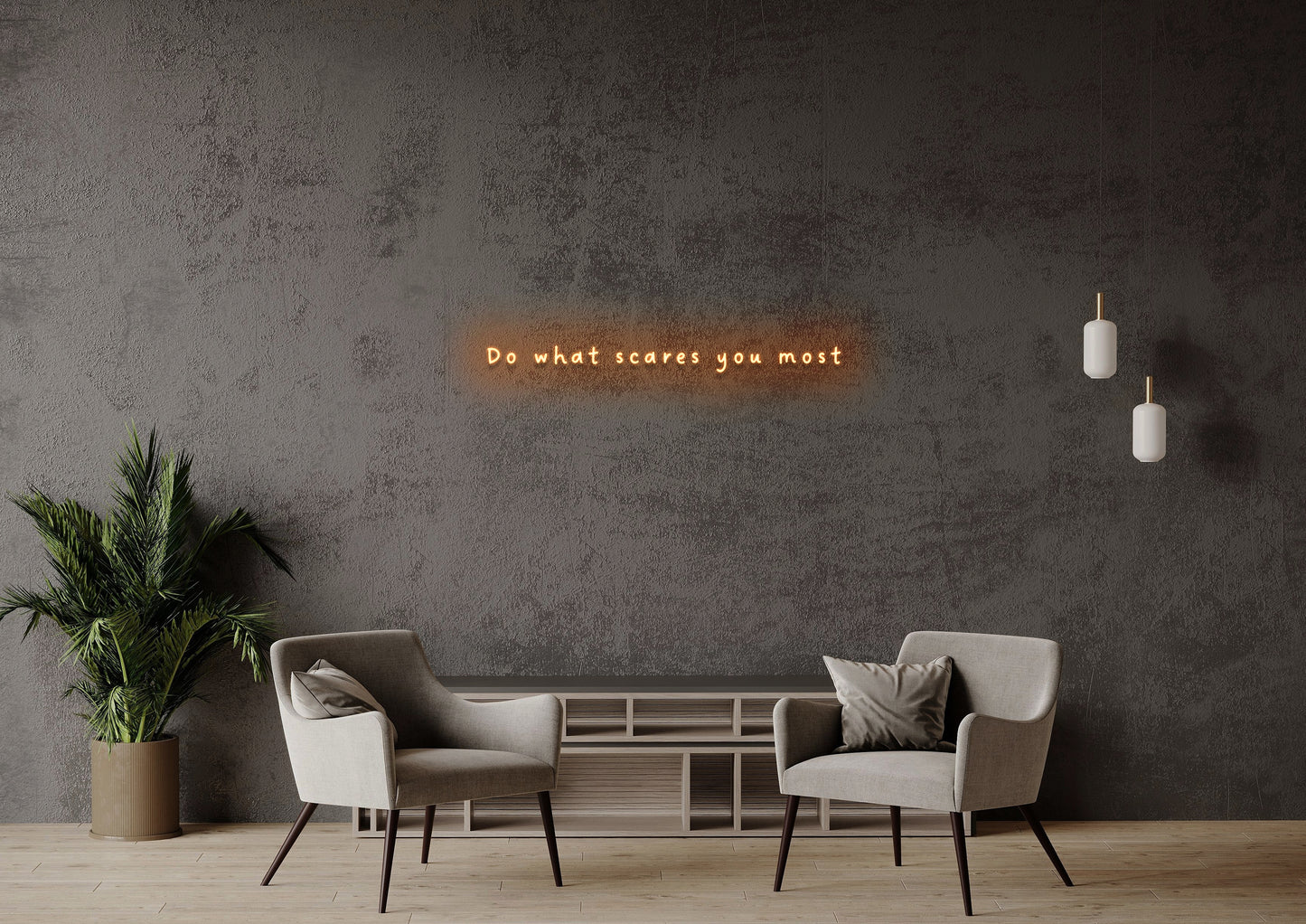 Do What Scares You Most - Neon Sign