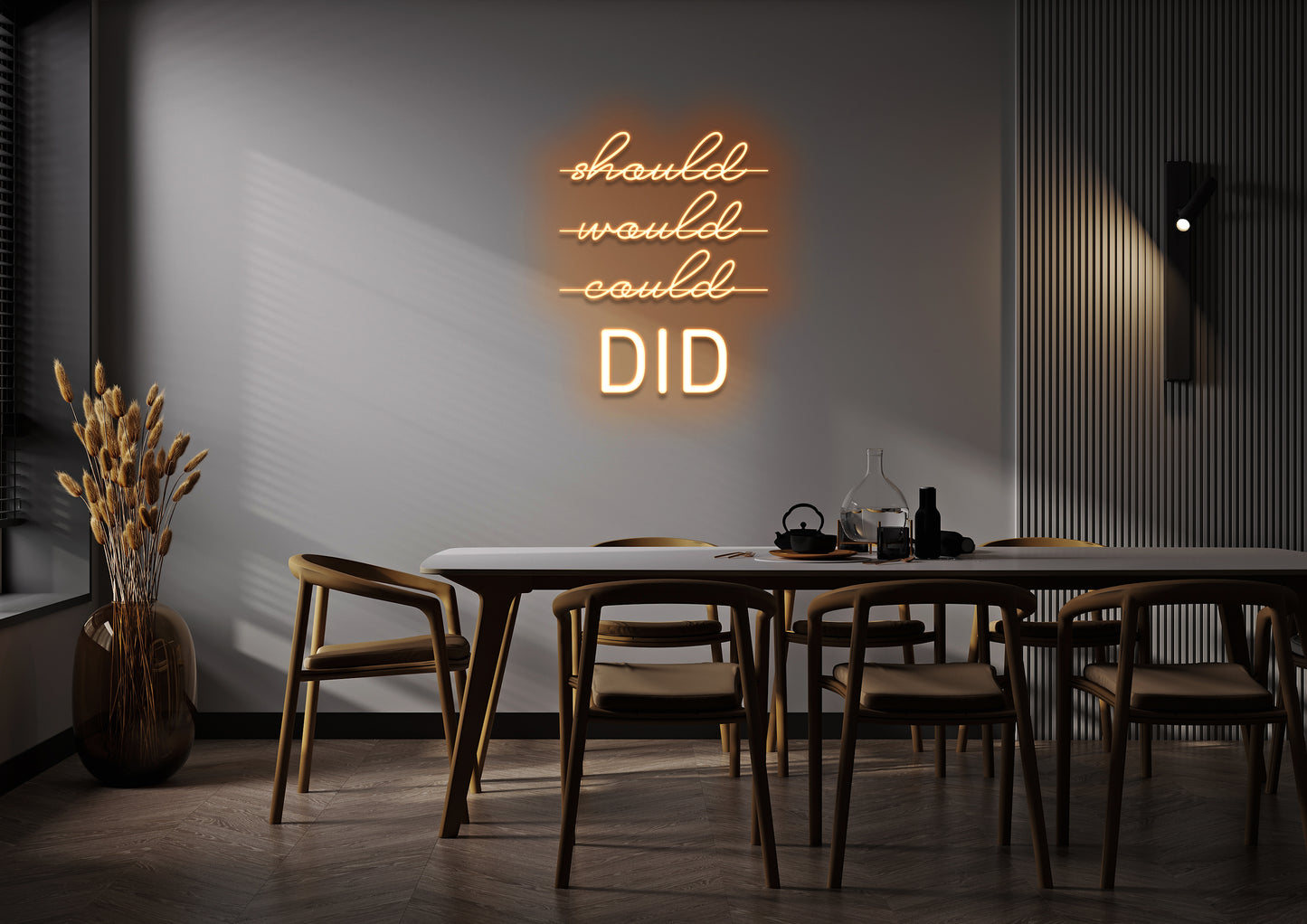 Should, Could, Would - Neon Sign