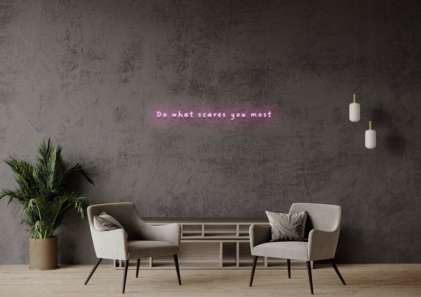 Do What Scares You Most - Neon Sign