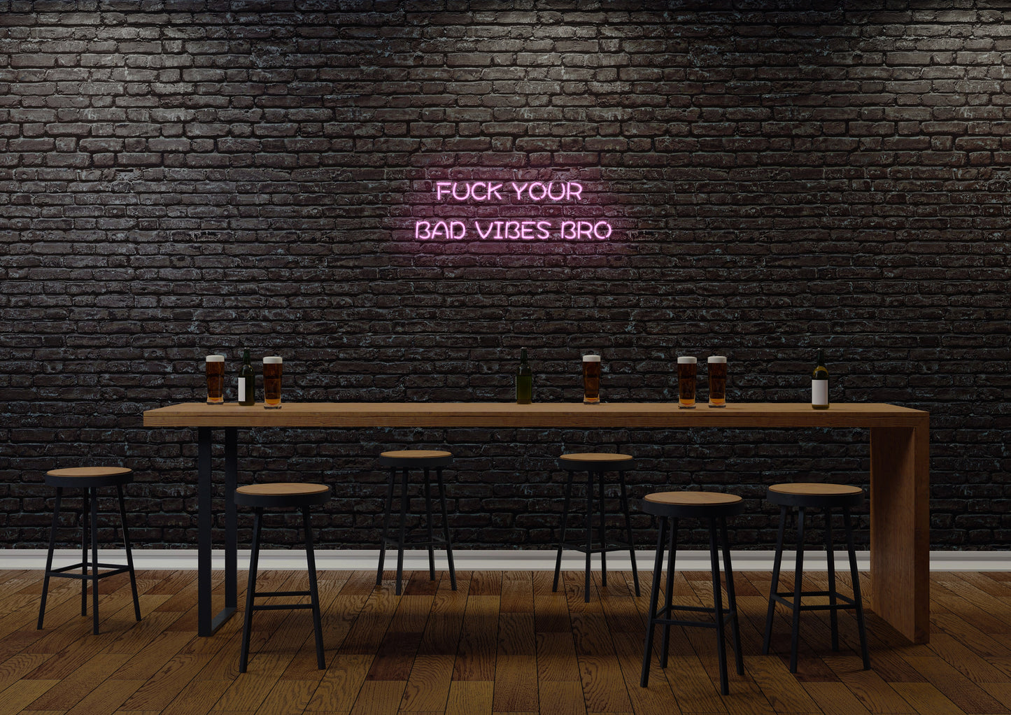F Your Bad Vibes Bro - Neon Sign