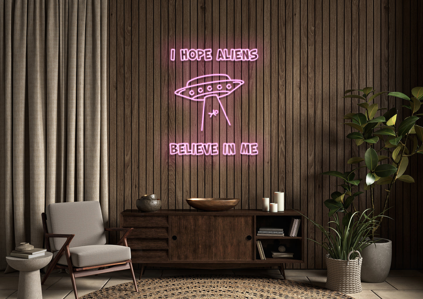I Hope Aliens Believe In Me - Neon Sign