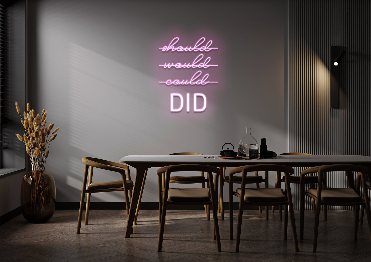 Should, Could, Would - Neon Sign