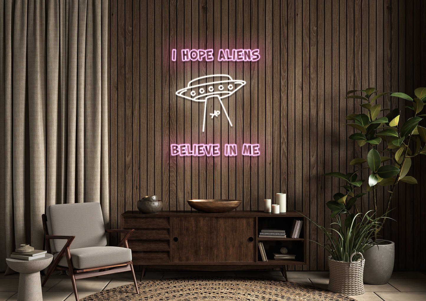I Hope Aliens Believe In Me - Neon Sign