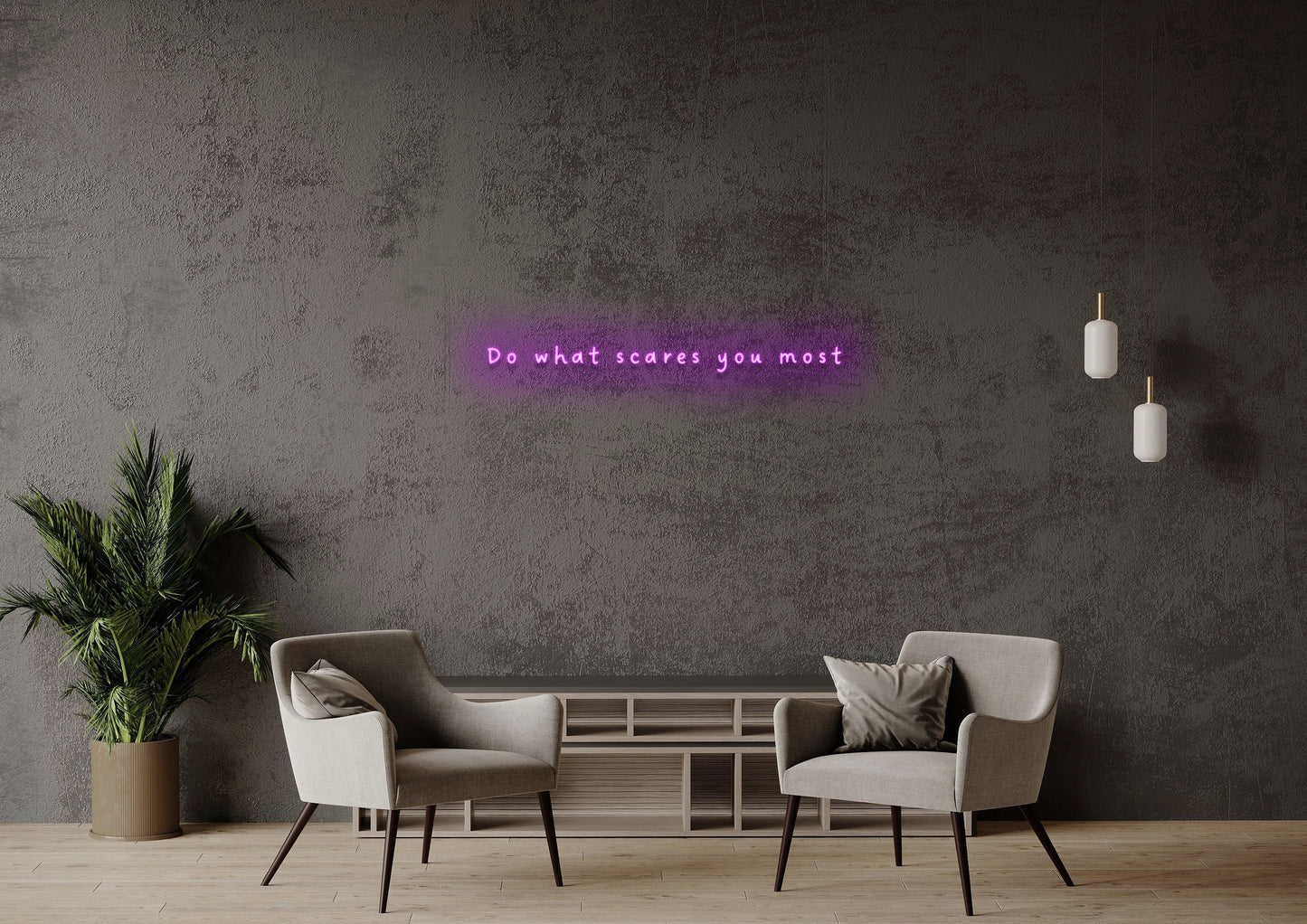 Do What Scares You Most - Neon Sign