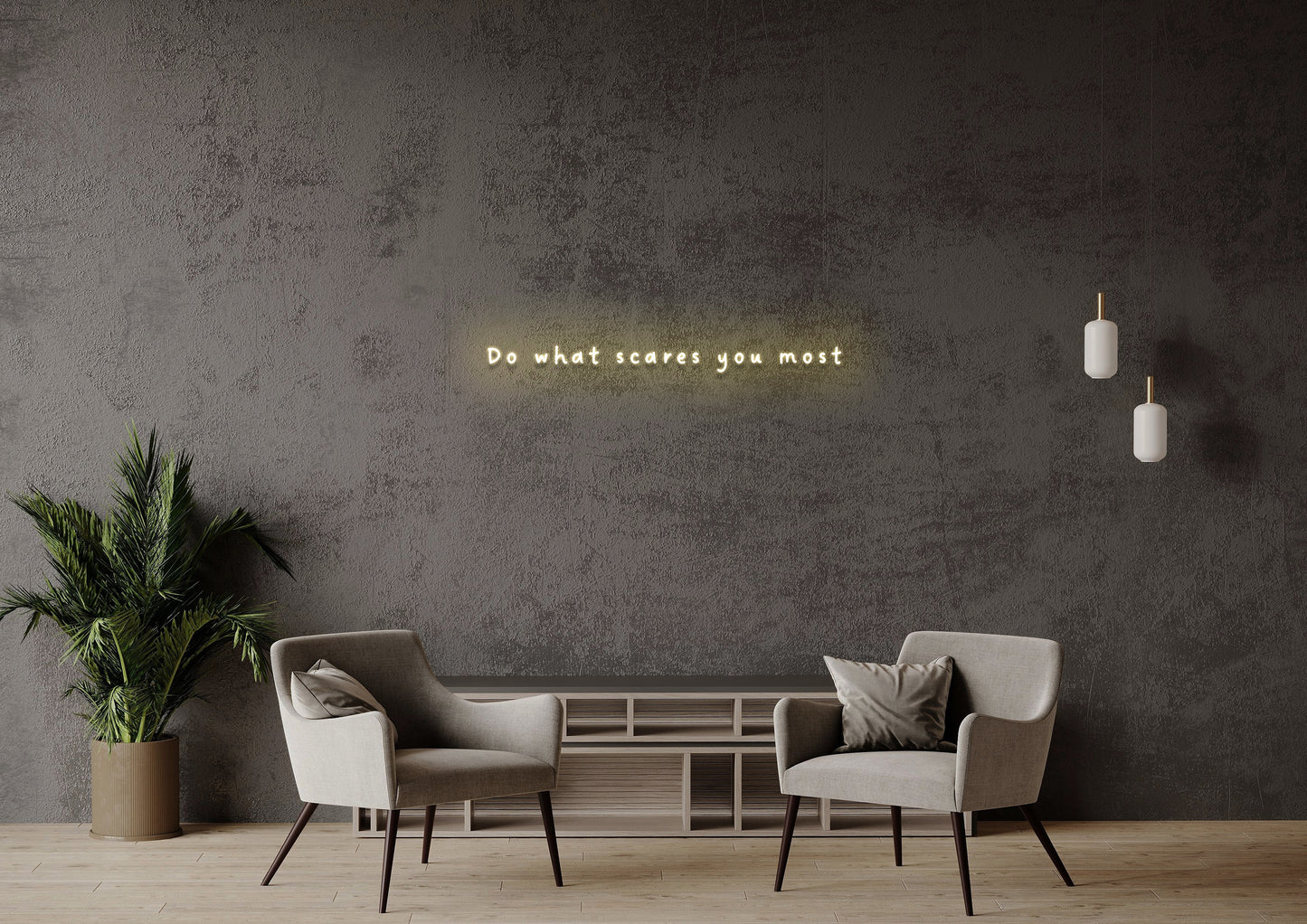 Do What Scares You Most - Neon Sign