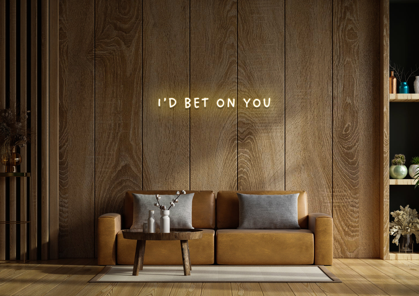 I'd Bet On You - Neon Sign