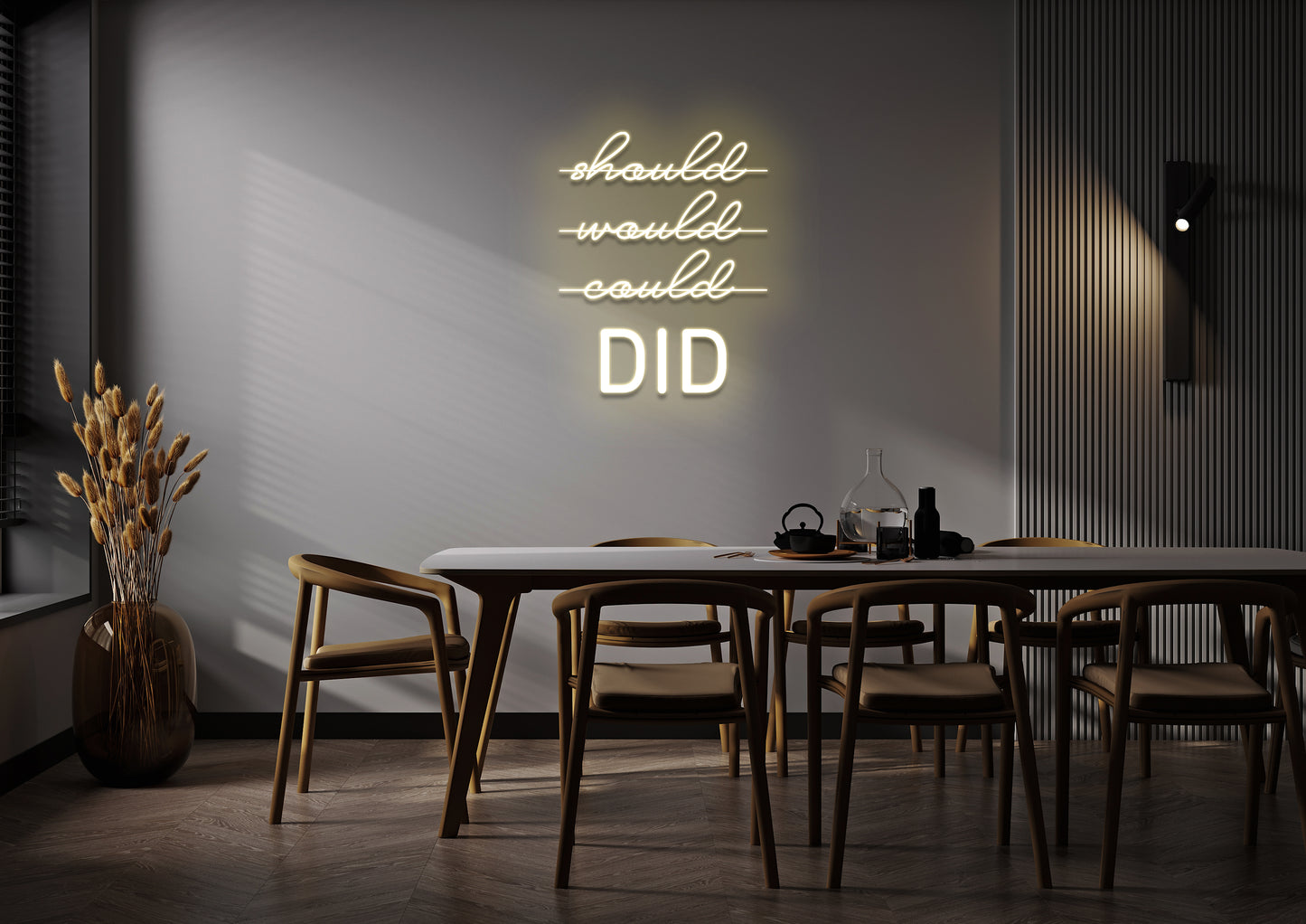 Should, Could, Would - Neon Sign