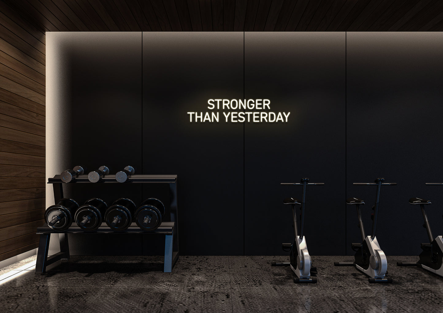 Stronger Than Yesterday - Neon Sign