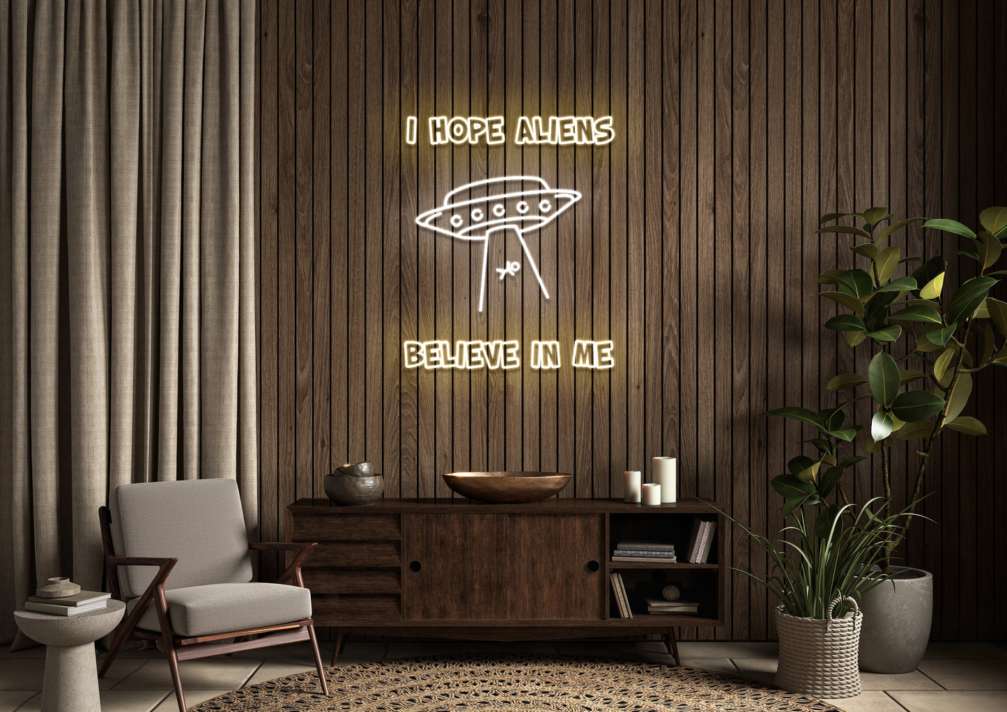 I Hope Aliens Believe In Me - Neon Sign
