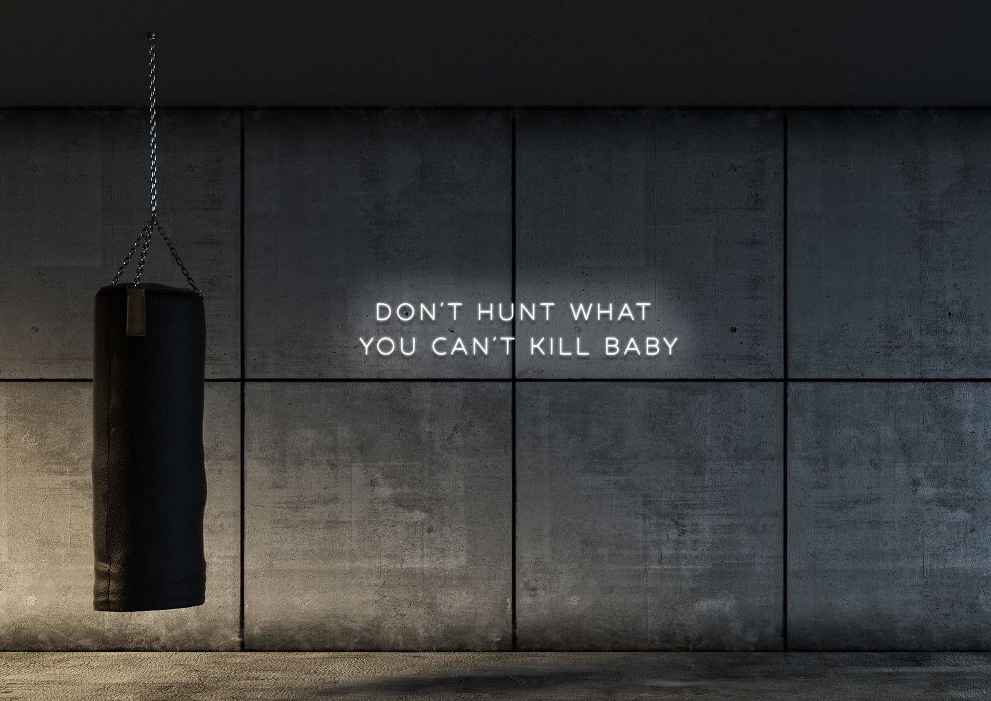 Don't Hunt What You Cant Kill - Neon Sign
