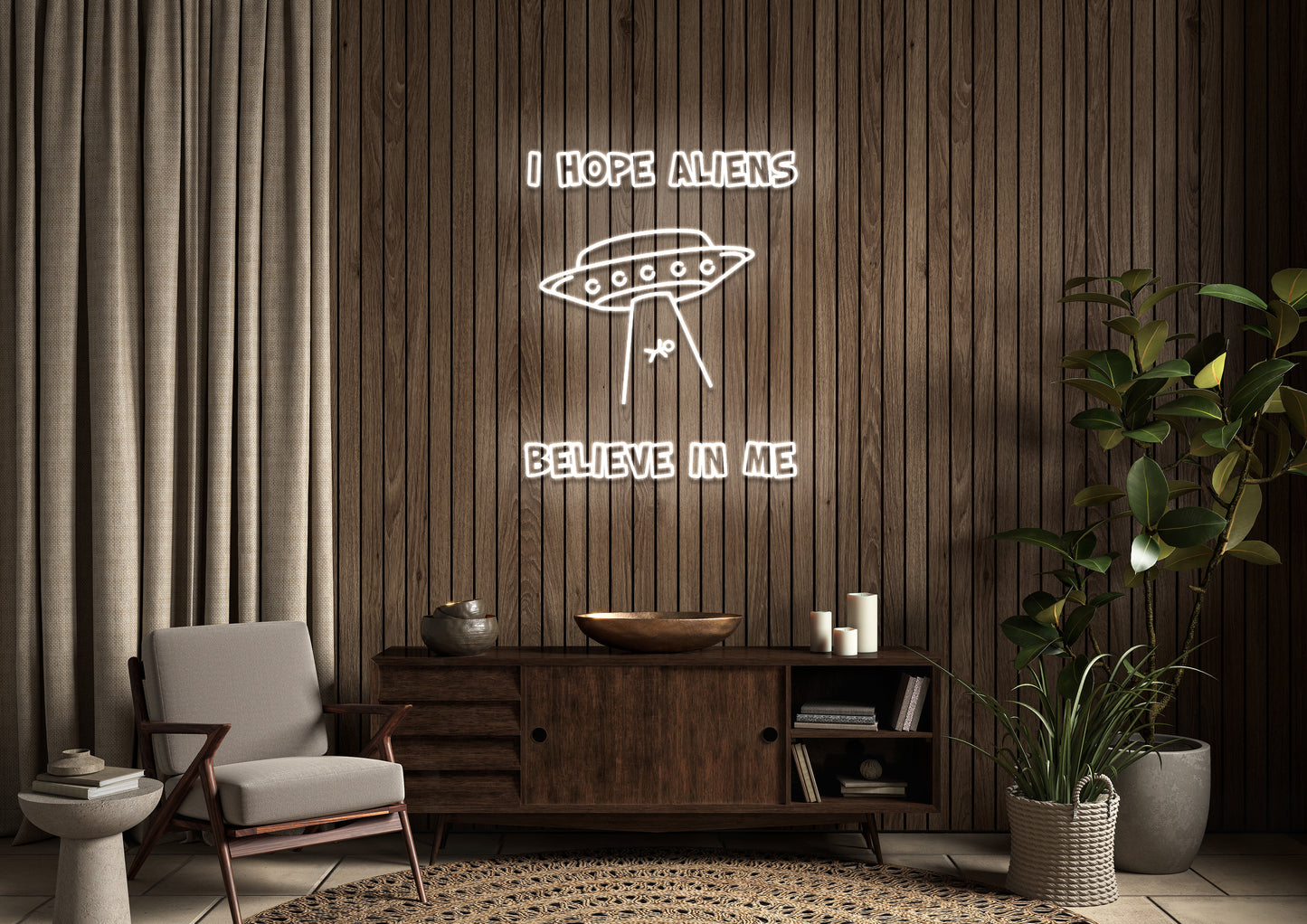 I Hope Aliens Believe In Me - Neon Sign