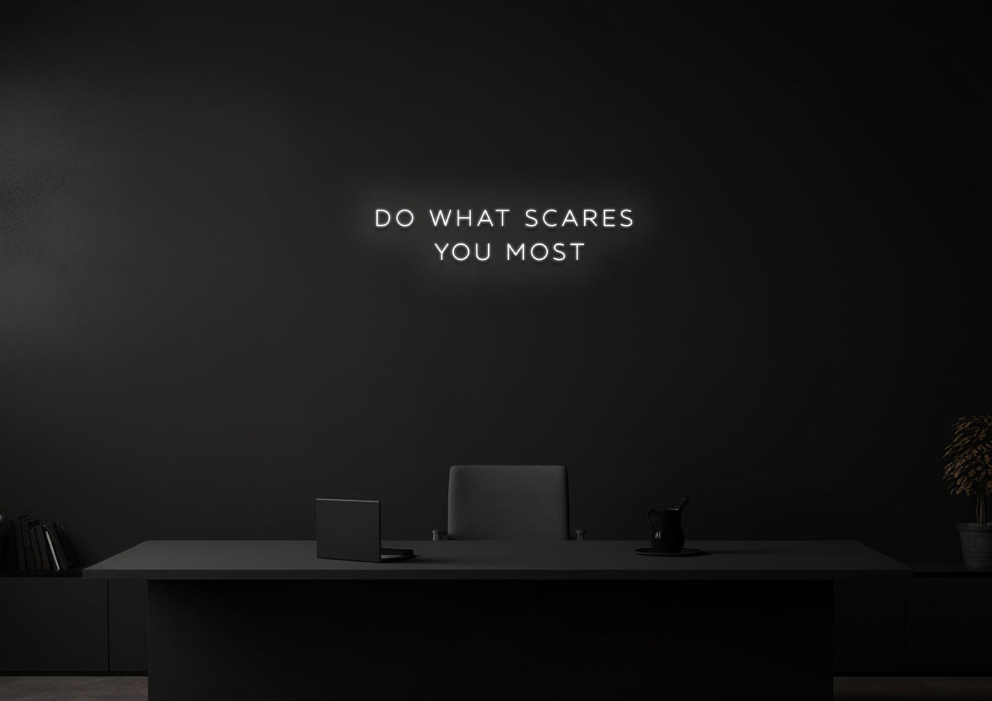 Do What Scares You Most 2 - Neon Sign