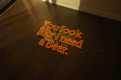 Need Beer - Neon Sign