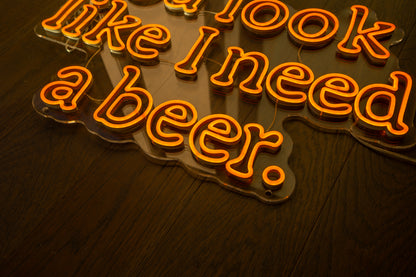 Need Beer - Neon Sign