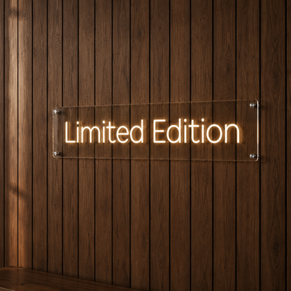 Limited Edition - Neon Sign