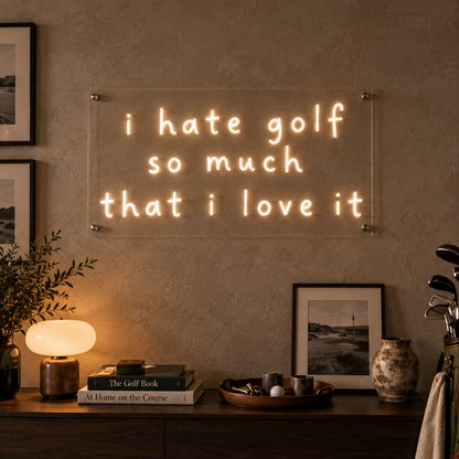Love, Hate Golf - Neon Sign