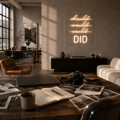 Should, Could, Would - Neon Sign