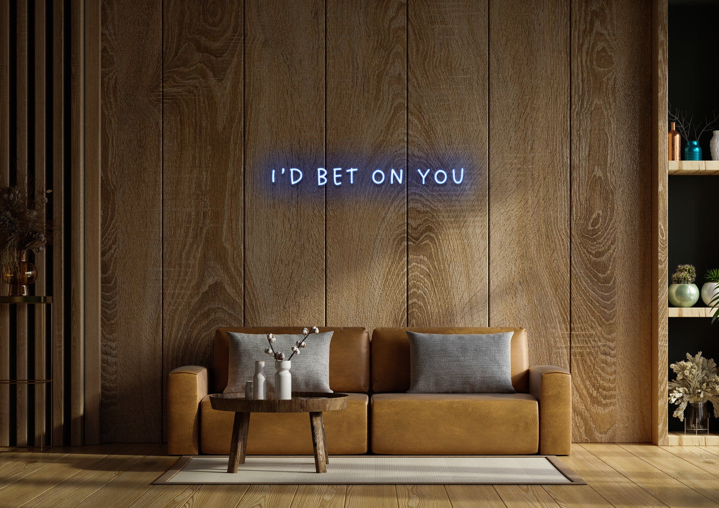 I'd Bet On You - Neon Sign