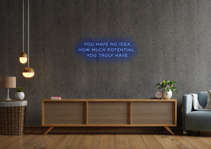 Your Potential - Neon Sign