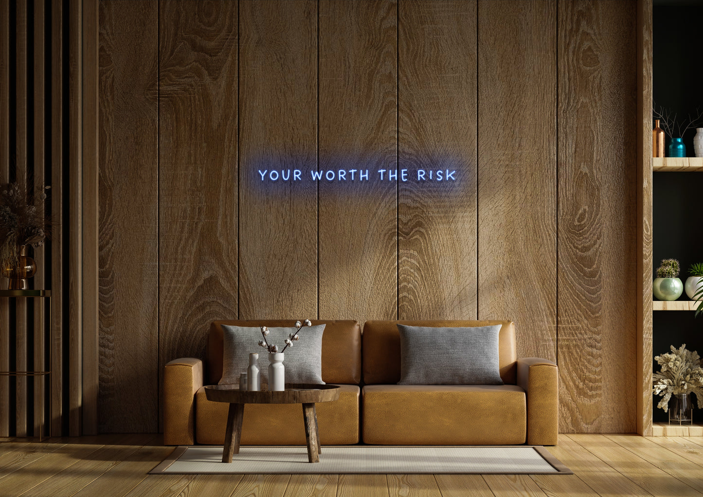 Your Worth The Risk - Neon Sign