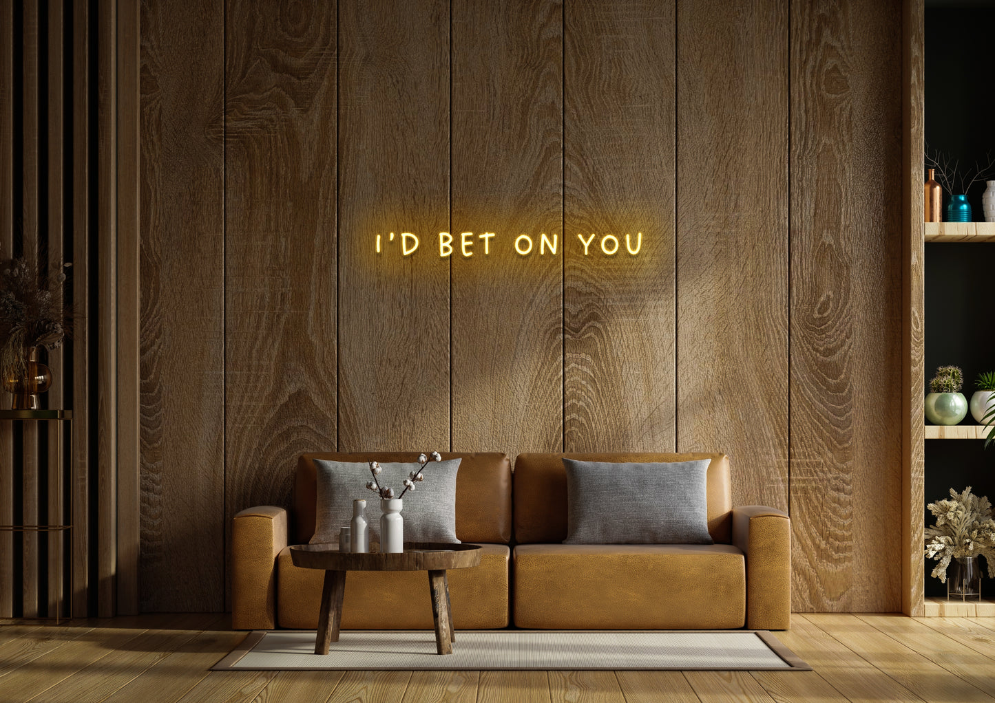 I'd Bet On You - Neon Sign