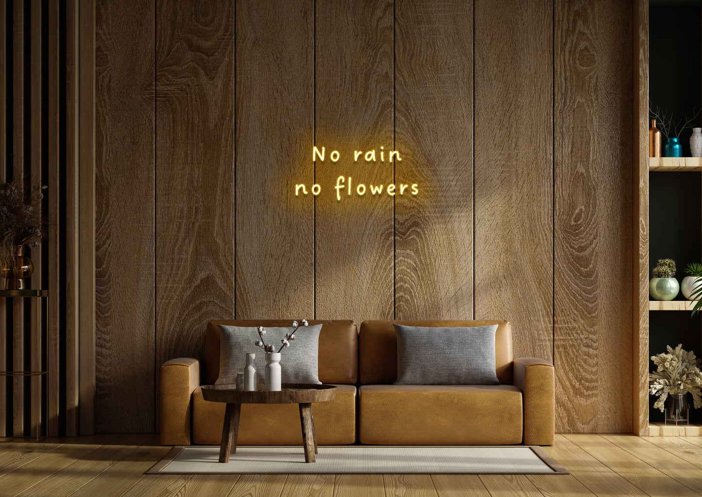 No Rain, No Flowers  - Neon Sign