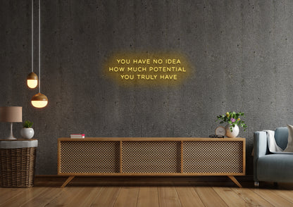 Your Potential - Neon Sign