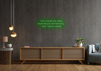 Your Potential - Neon Sign