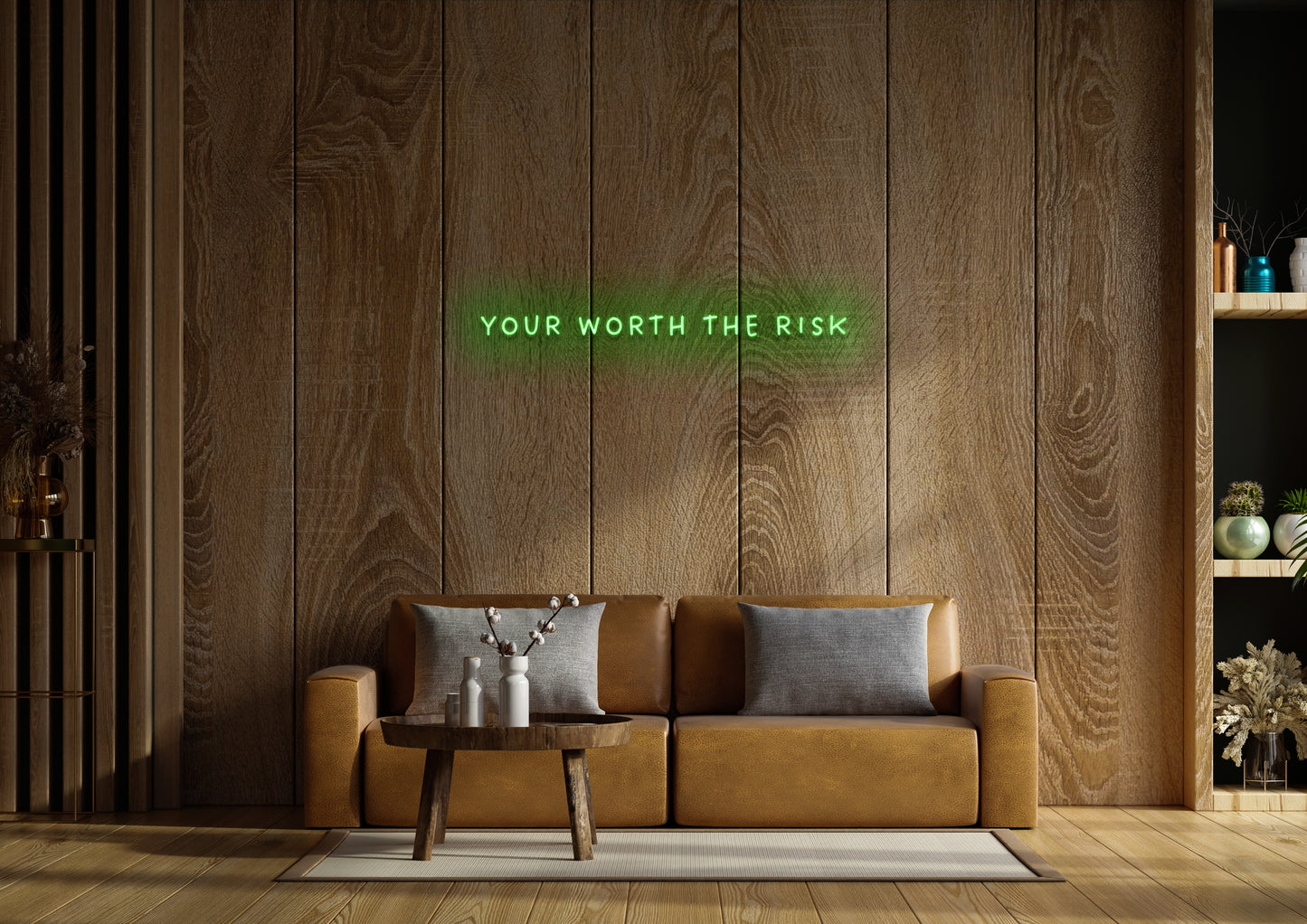 Your Worth The Risk - Neon Sign