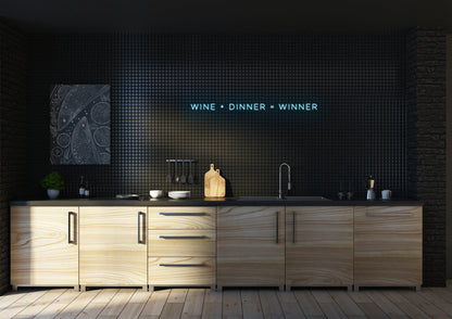 Wine + Dinner = Winner - Neon Sign