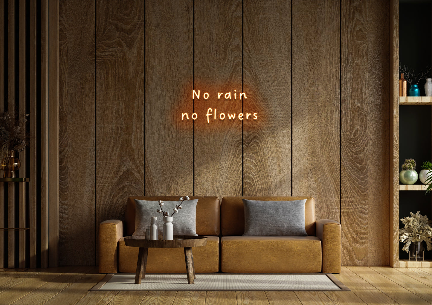 No Rain, No Flowers  - Neon Sign