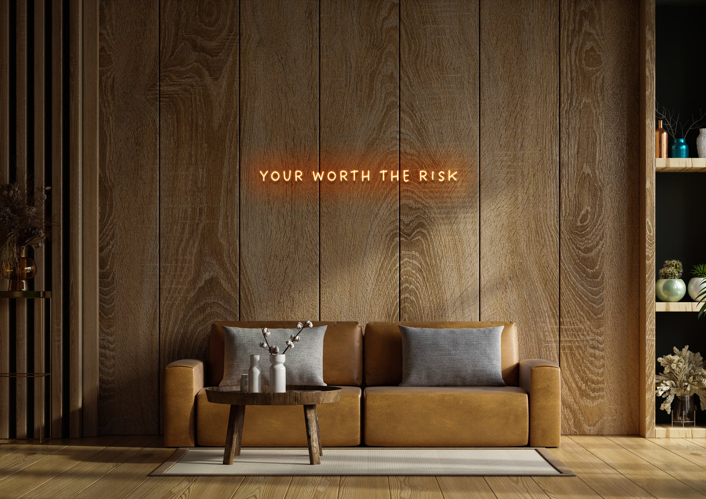 Your Worth The Risk - Neon Sign
