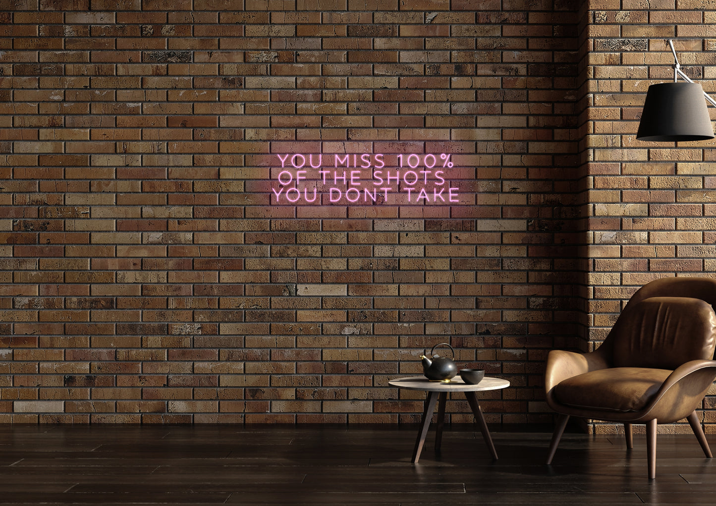 Miss 100% Of The Shots You Don't Take - Neon Sign